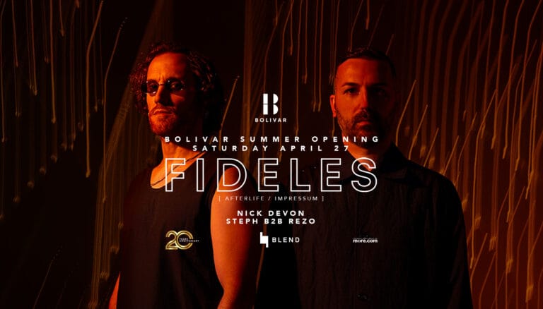 Bolivar Beach Club: Opening στις 27 Απριλίου με τους Fideles